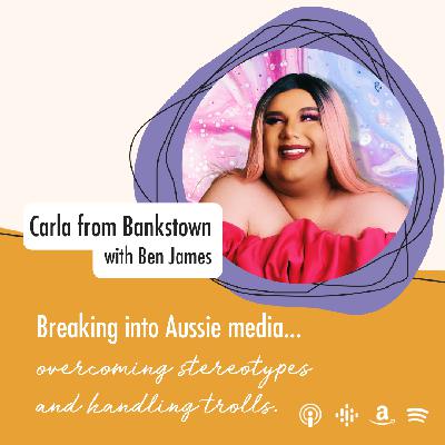 Carla from Bankstown with Ben James. Breaking into Aussie media, overcoming stereotypes and handling trolls. Carla from Bankstown with Ben James. Breaking into Aussie media, overcoming stereotypes and handling trolls.