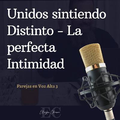 08 Unidos Sintiendo Distinto - La perfecta intimidad - Rab Eliezer Chama 08 Unidos Sintiendo Distinto - La perfecta intimidad - Rab Eliezer Chama