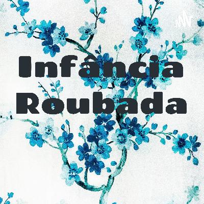Infância Roubada