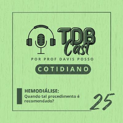 HEMODIÁLISE: Quando tal procedimento é recomendado?