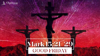 Easter: Good Friday
