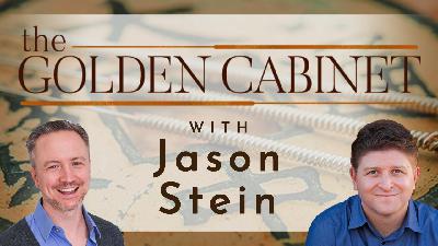 Interview with Jason Stein | The Golden Cabinet Podcast Episode #1