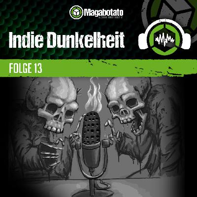 #388 Indie Dunkelheit Folge 13