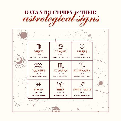 Data Structures and their Astrological Signs Data Structures and their Astrological Signs