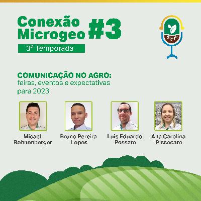 Comunicação no Agro: feiras, eventos e expectativas para 2023 Comunicação no Agro: feiras, eventos e expectativas para 2023