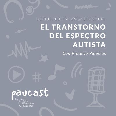 Lo que necesitas saber sobre el trastorno del espectro autista