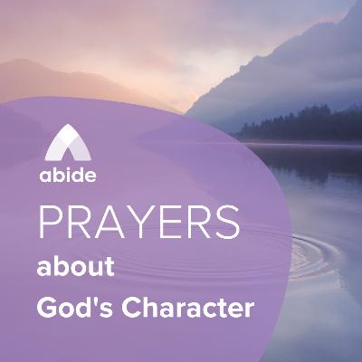 Prayers about God's Character Prayers about God's Character