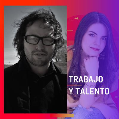 Talento y trabajo