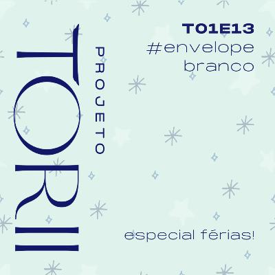#13 Cuidado com o envelope branco no velório - Especial Férias