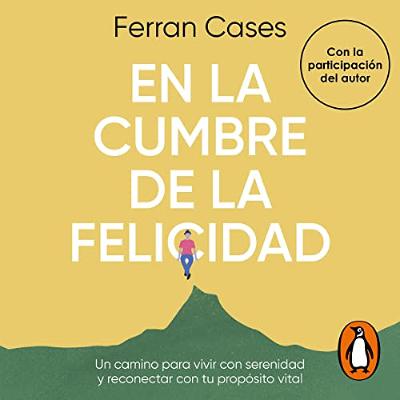En la cumbre de la felicidad [At the Height of Happiness] (Audiolibro) | Prueba Gratis