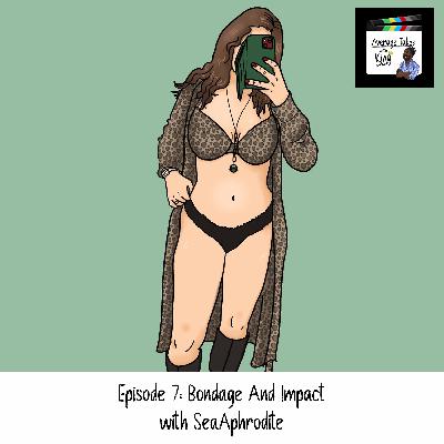 Bondage And Impact with SeaAphrodite