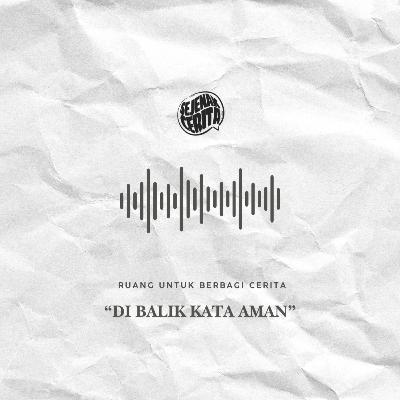 Ruang - Di Balik Kata Aman Ruang - Di Balik Kata Aman