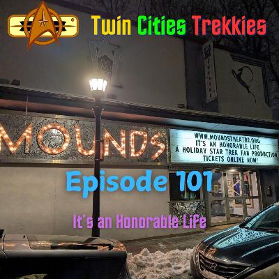 101: It's an Honorable Life