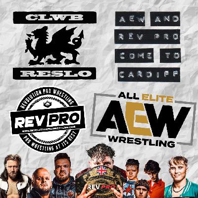 AEW & Rev Pro Come To Cardiff