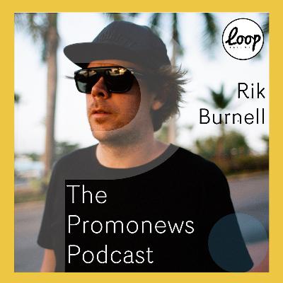 The Promonews Podcast - Rik Burnell