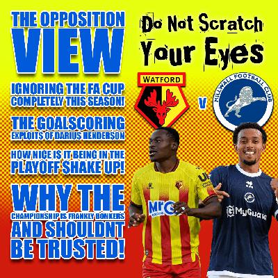 OPPOSITION VIEW - MILLWALL (HOME)