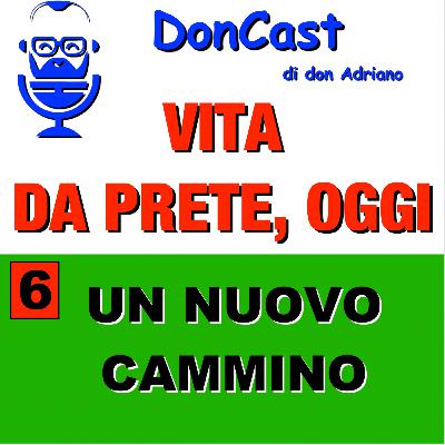 Un nuovo cammino Un nuovo cammino