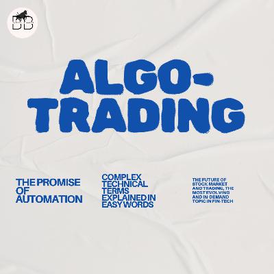 How Algo-Trading is transforming Fin-Tech How Algo-Trading is transforming Fin-Tech