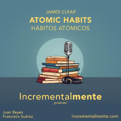 5: Atomic Habits (Hábitos Atómicos) de James Clear