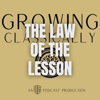 The Seven Laws of Teaching | Law #4: The Law of the Lesson The Seven Laws of Teaching | Law #4: The Law of the Lesson