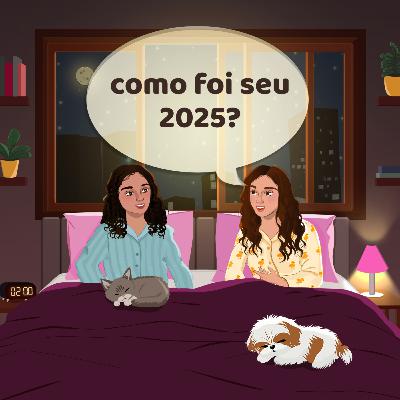 como foi seu 2025? como foi seu 2025?