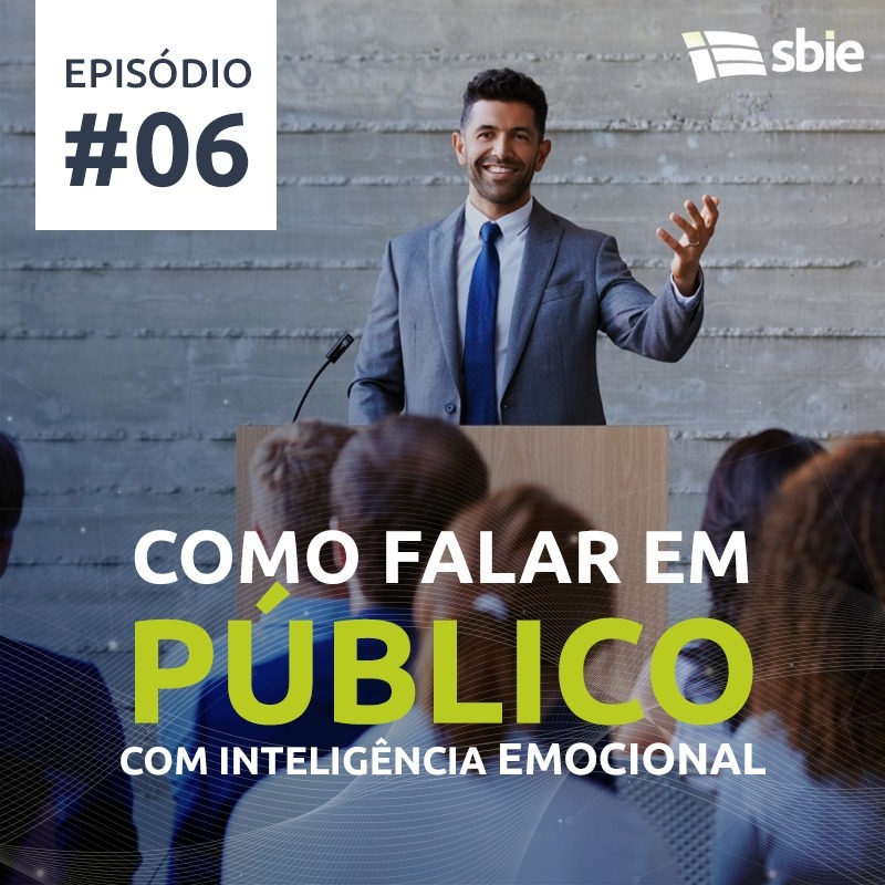 IECast #06 - Como falar em público com Inteligência Emocional episode artwork
