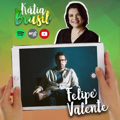 Felipe Valente - Kátia Brasil Show Felipe Valente - Kátia Brasil Show