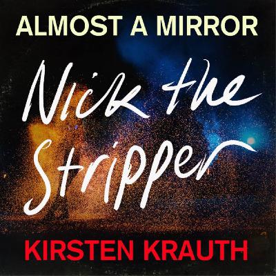 Episode 1 - Nick the Stripper by The Birthday Party & Nick Cave