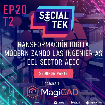 EP20 Transformación digital: modernizando las Ingenierías del sector AECO - Parte 2