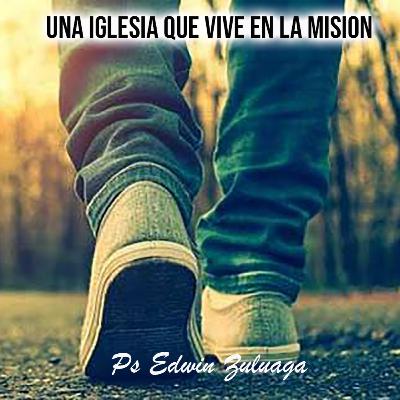 Pasión por la misión - La gran comisión. Pasión por la misión - La gran comisión.