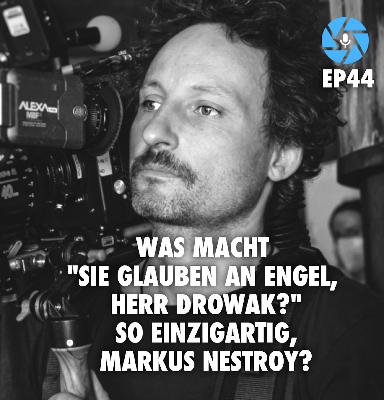 EP44: Was macht „Sie glauben an Engel, Herr Drowak?“ so einzigartig, Markus Nestroy? EP44: Was macht „Sie glauben an Engel, Herr Drowak?“ so einzigartig, Markus Nestroy?