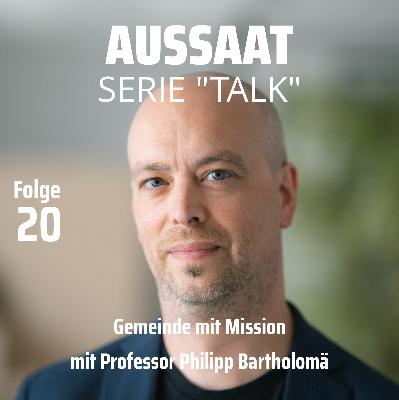 „Gemeinde mit Mission“ mit Professor Philipp Bartholomä
