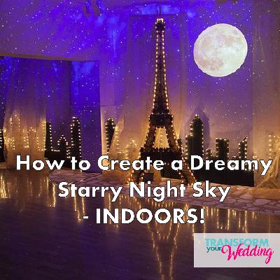 Starry Night Lighting: Have An Epic First Dance Under The Stars!