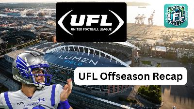 UFL Offseason Podcast: Expansion, McCarron’s Future, and Championship Venue Change UFL Offseason Podcast: Expansion, McCarron’s Future, and Championship Venue Change