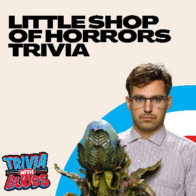 11 Trivia Questions on Little Shop of Horrors