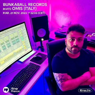 Bunkaball Radio Show 057 - Special Guest : Omis (Italy) On Rinse Fr Bunkaball Radio Show 057 - Special Guest : Omis (Italy) On Rinse Fr