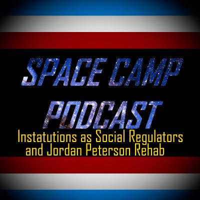 Institutions as Social Regulators and Jordan Peterson
