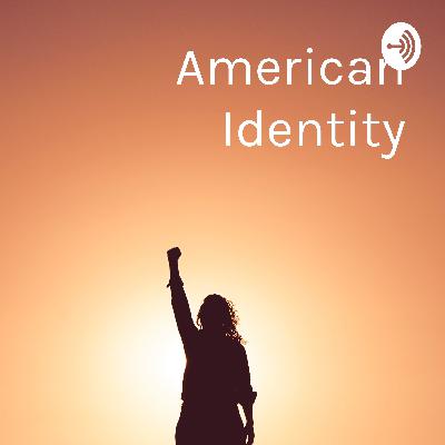 American Identity: Being a Woman in America