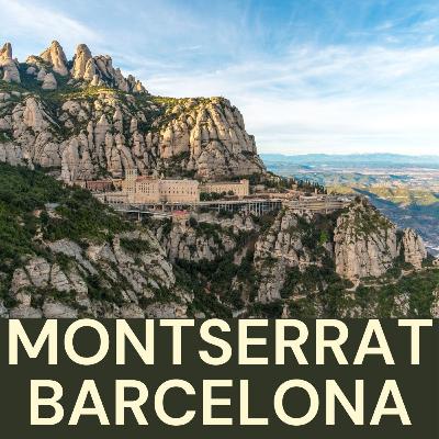 120. Montserrat and Barcelona - discover little known places in Barcelona