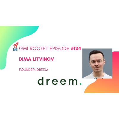Dima Litvinov, Founder, Dreem: US & UK talent visa immigration tech startup