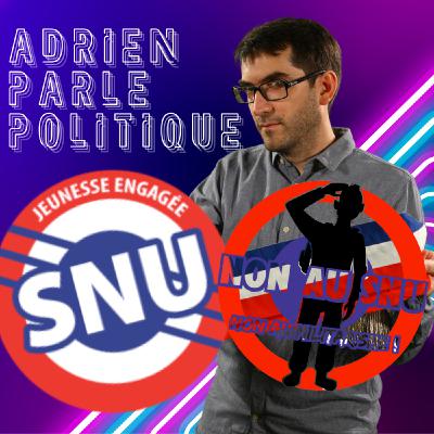 SNU obligatoire, une envie d'ordre ?