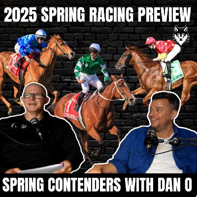 THE PUNT: 2025 SPRING CONTENDERS WITH DAN O