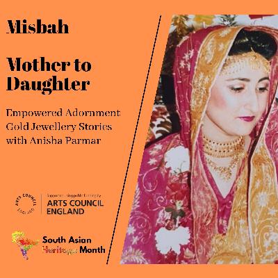 Misbah- Mother to Daughter