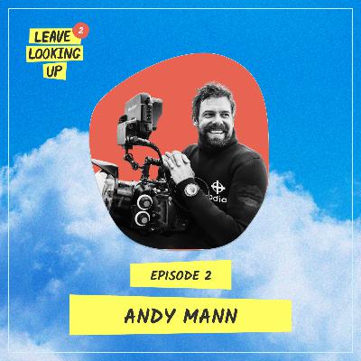 Andy Mann: Change Your Life In An Instant