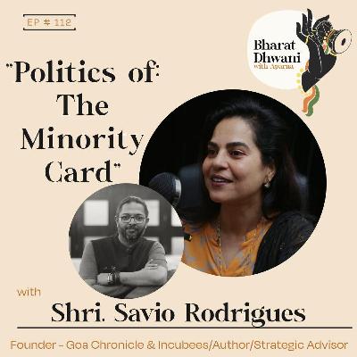 S-14|Ep:112| Shri. Pradeep Mahaur and Shri. Savio Rodrigues