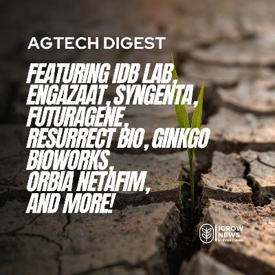 IDB Lab, SP Ventures, Engazaat, Syngenta, FuturaGene, Resurrect Bio, Corteva Catalyst, Ginkgo Bioworks, Invaio Sciences, Kelly Hills Unmanned Systems, Kilter AS, Kubota Corporation, Mercy Corps Ventures, Salicrop, Bloemteknik, Ever.Ag, and T57.