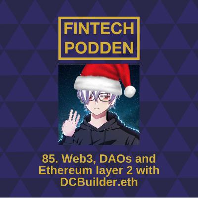 85. Web3, DAO and Ethereum Layer 2 with DCBuilder.eth