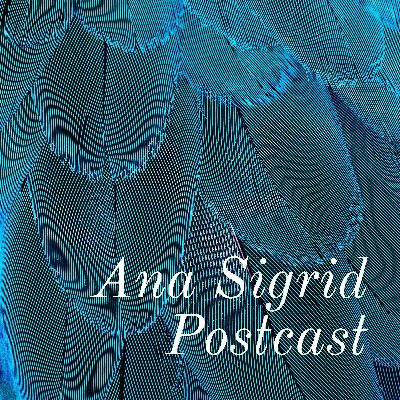 Ana Sigrid Postcast (Trailer)