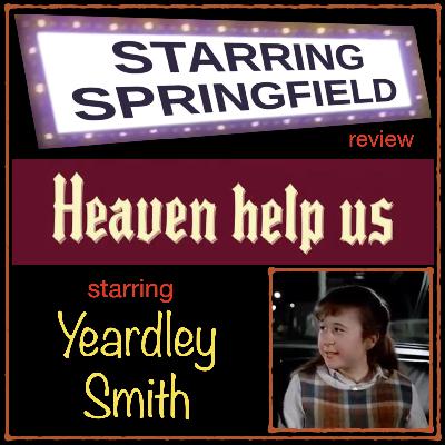 Ep60 "Heaven Help Us" Ep60 "Heaven Help Us"