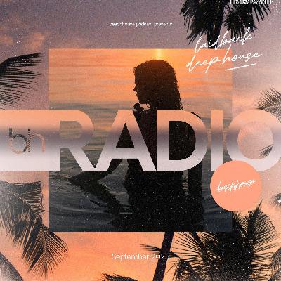 Beachhouse RADIO - September 2025 - with Royce Cocciardi